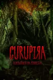Curupira - O Demônio da Floresta assistir online grátis
