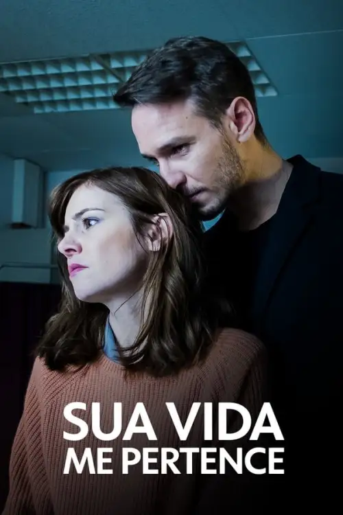 Movie Poster: Sua Vida me Pertence