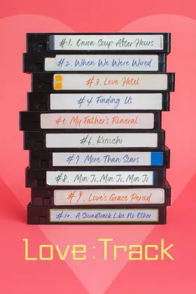 Love: Track - Série completa grátis no Cinegato