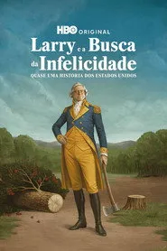 Pôster da série Larry e a Busca da Infelicidade (2026)