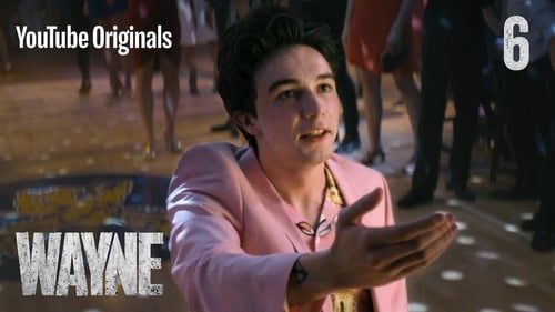 Wayne Episódio 6