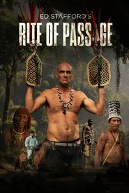 TV series poster: Ed Stafford: Rituais Extremos