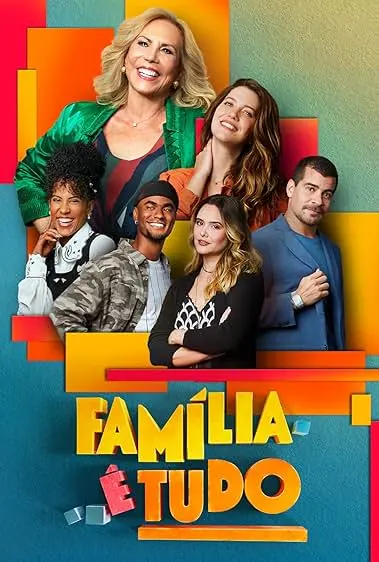 Pôster da novela Família é Tudo (2024)