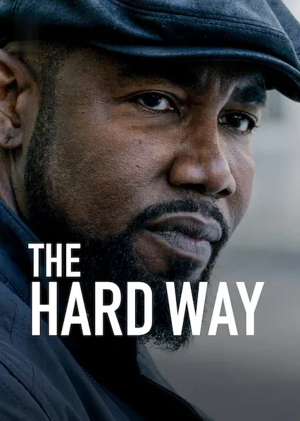 Pôster de The Hard Way (2019)