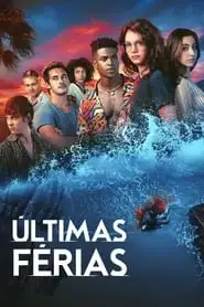 Últimas Férias assistir online grátis