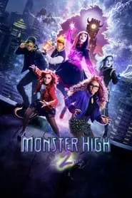 Movie Poster: Monster High 2