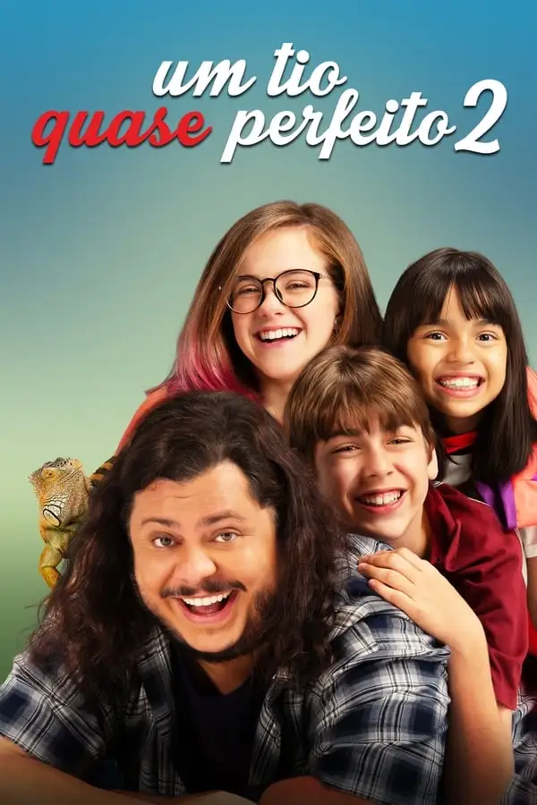 Pôster de Um Tio Quase Perfeito 2 (2021)