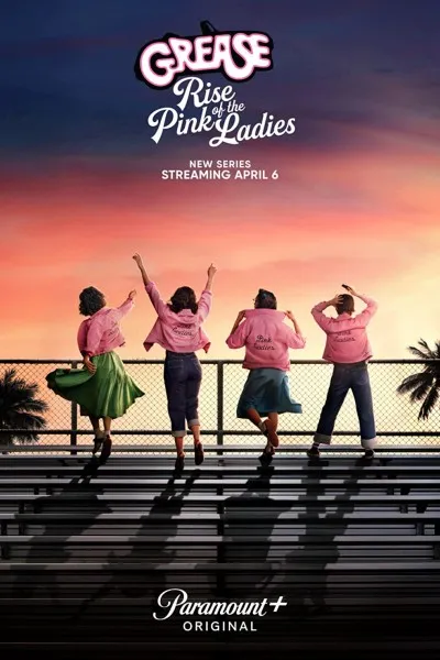 Movie Poster: Grease: Rise of the Pink Ladies: Inside the Series