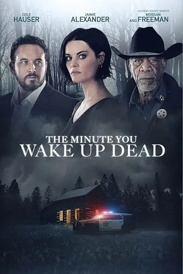 Pôster de The Minute You Wake up Dead (2022)