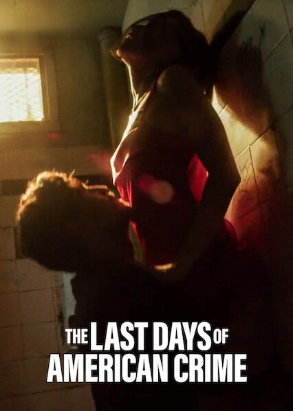 The Last Days of American Crime assistir online grátis