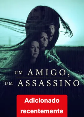 Um Amigo, Um Assassino assistir online grátis