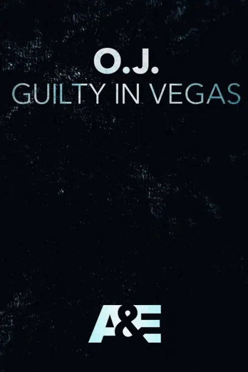 Movie Poster: O.J.: Guilty in Vegas