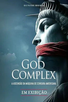 God Complex - O Complexo Industrial da Censura