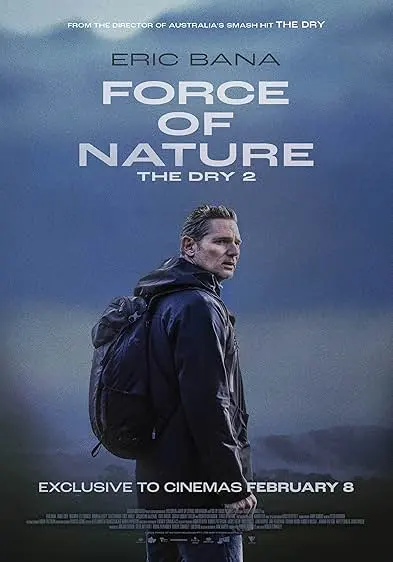 Movie Poster: The Dry 2: Força da Natureza