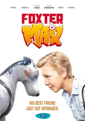 Foxter & Max: Um Cachorro de Outro Mundo