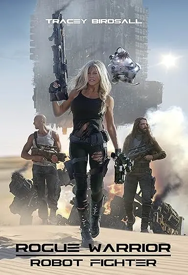Pôster de Rogue Warrior: Robot Fighter (2016)