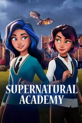 Supernatural Academy - Série completa grátis no Cinegato