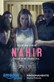 Movie Poster: Nahir – Entre a Paixão e as Grades