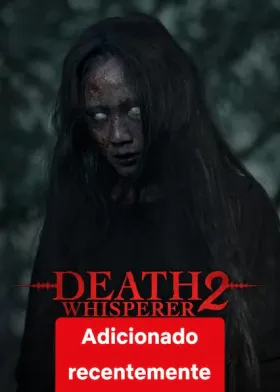 Quando a Morte Sussura 2 assistir online grátis