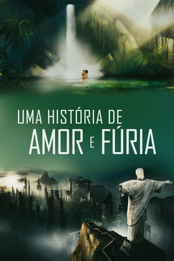 Uma História de Amor e Fúria assistir online grátis