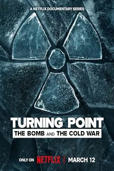Ponto de Virada: A Bomba e a Guerra Fria