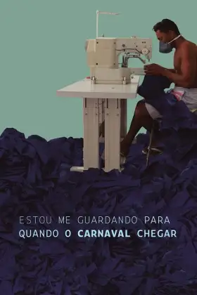 Estou Me Guardando para Quando o Carnaval Chegar assistir online grátis
