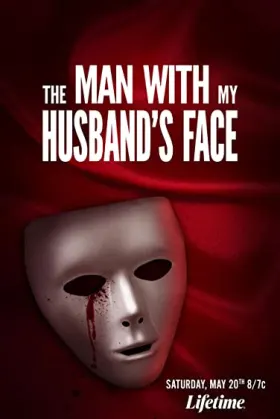 O Homem com o Rosto do Meu Marido
