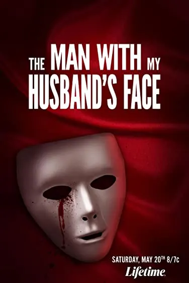 Movie Poster: O Homem com o Rosto do Meu Marido