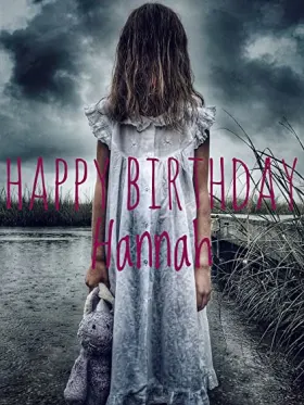 Happy Birthday Hannah - Filme grátis no Cinegato