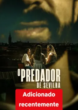O Predador de Sevilha