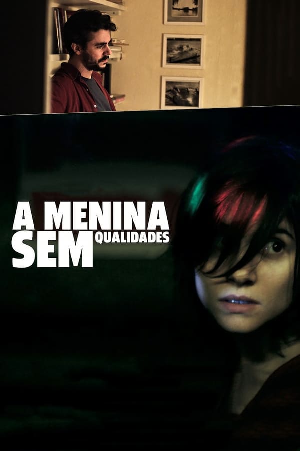 A Menina Sem Qualidades assistir online grátis