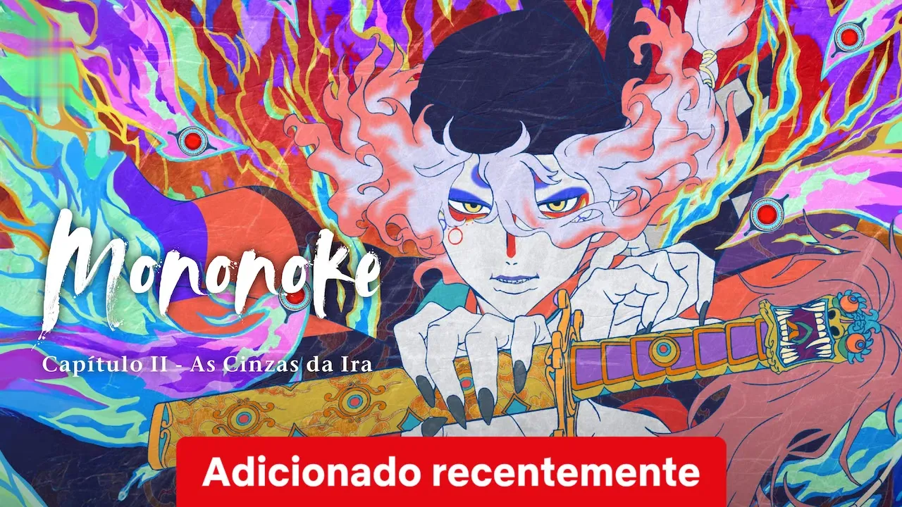 Movie Poster: Mononoke - O Filme: Capítulo 2 - As Cinzas da Ira