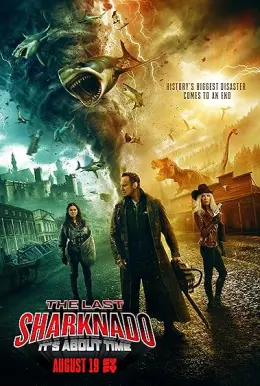 O Último Sharknado: Já Estava na Hora