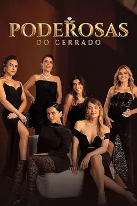 Poderosas do cerrado assistir online grátis