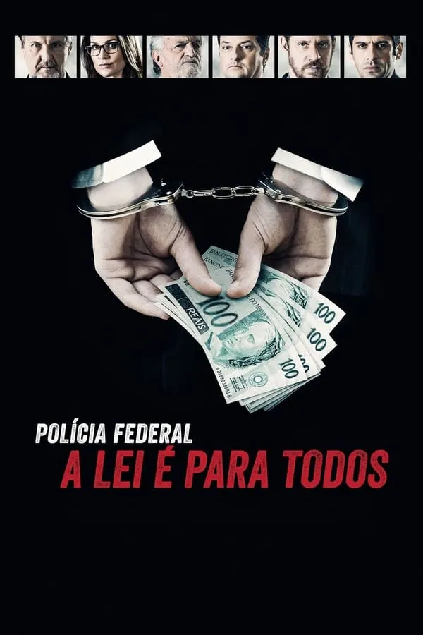 Pôster de Polícia Federal: A Lei é Para Todos (2017)