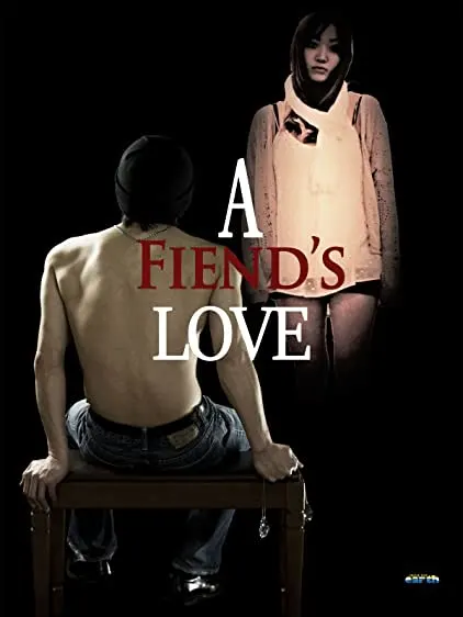 Movie Poster: A Fiend's Love