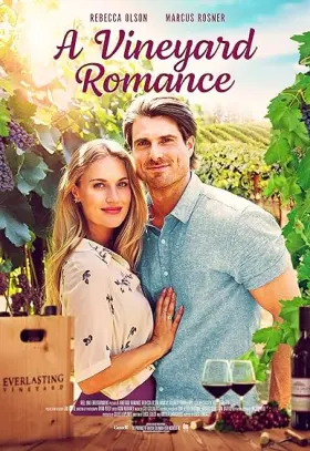 A Vineyard Romance - Filme grátis no Cinegato