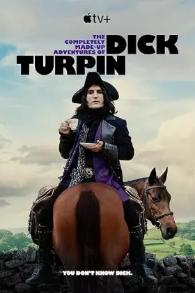 As Aventuras Inventadas de Dick Turpin - Série completa grátis no Cinegato