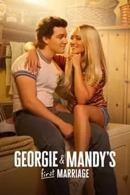 TV series poster: Georgie & Mandy's First Marriage
