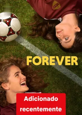 Forever - Filme grátis no Cinegato