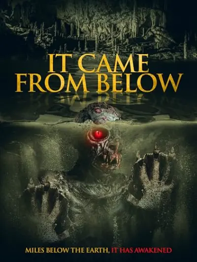 It Came from Below