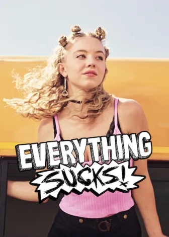 Everything Sucks!