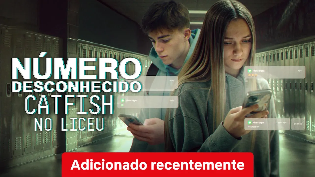 Movie Poster: Número Desconhecido: Catfishing na Escola
