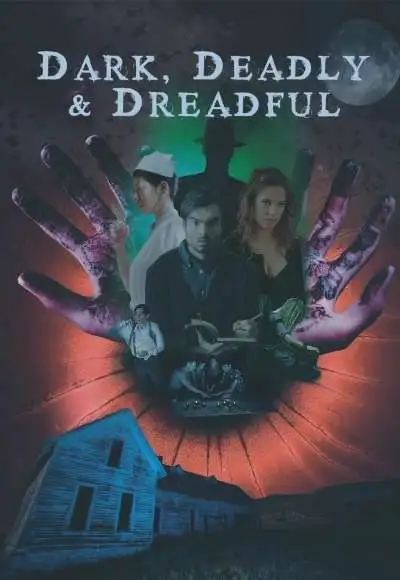 Movie Poster: Dark, Deadly & Dreadful