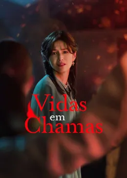 Consumidas pelo Fogo