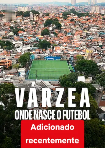 Pôster da série Várzea: Onde Nasce o Futebol (2026)