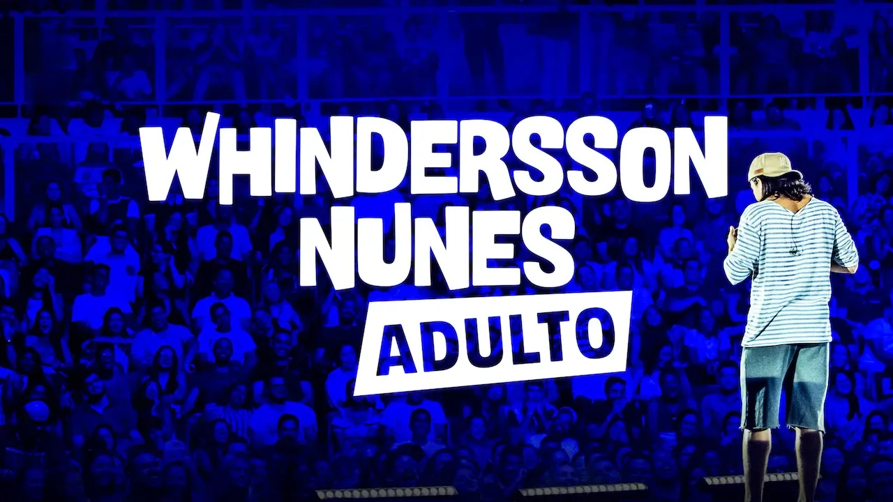 Movie Poster: Whindersson Nunes: Adulto