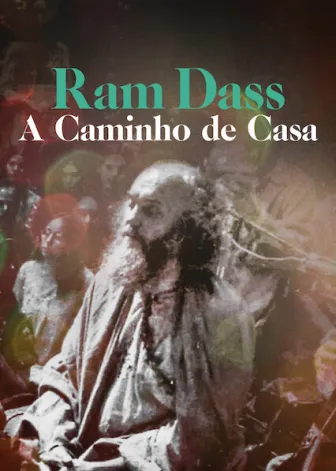 Ram Dass: A Caminho de Casa