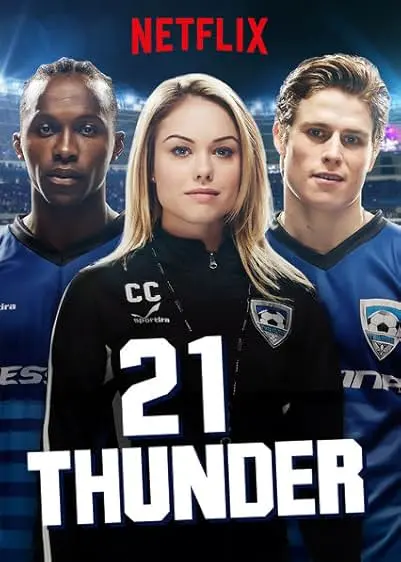 TV series poster: 21 Thunder