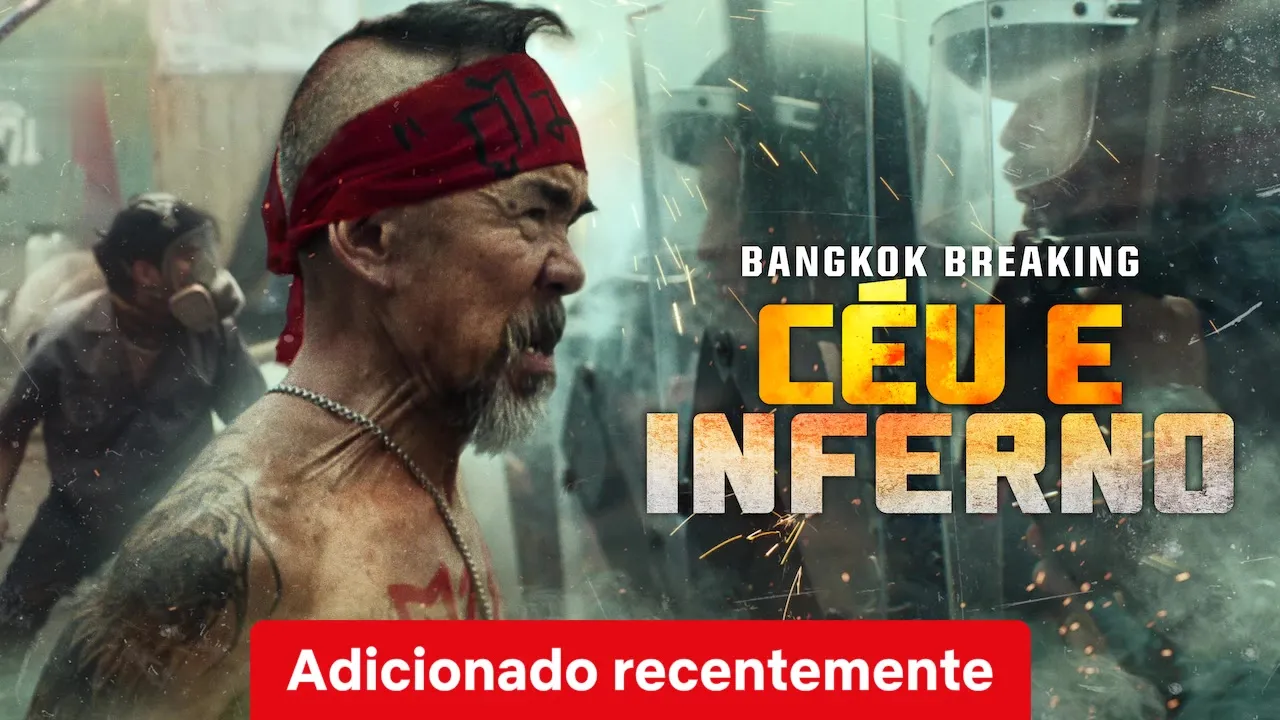 Movie Poster: Bangkok no Limite: Entre o Inferno e o Paraíso